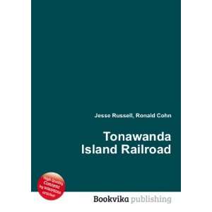  Tonawanda Island Railroad Ronald Cohn Jesse Russell 