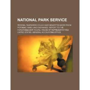  National Park Service federal taxpayers could have benefited 