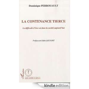 La contenance tierce  La difficulté dêtre soi dans la société 