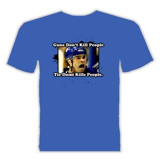 Tie Domi Hockey Goon Guns Maple Leafs Cool Blue T Shirt  