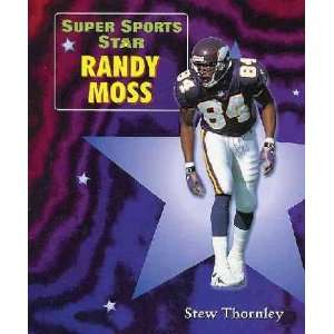  Randy Moss Stew Thornley Books