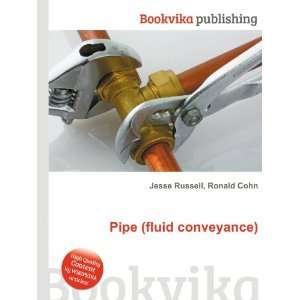  Pipe (fluid conveyance) Ronald Cohn Jesse Russell Books