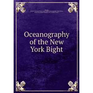  Oceanography of the New York Bight: Charles W,United 