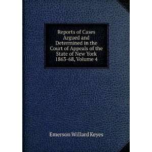   Court of Appeals of the State of New York 1863 68, Volume 4 Emerson