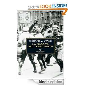 La nascita del Terzo Reich (Oscar storia) (Italian Edition) Richard J 