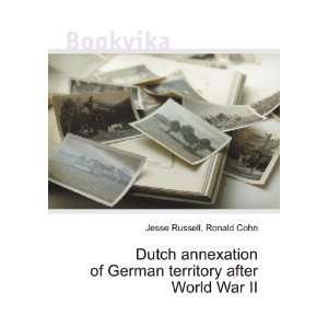   German territory after World War II: Ronald Cohn Jesse Russell: Books