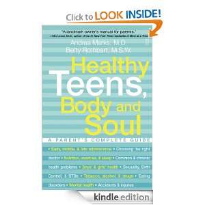 Healthy Teens, Body and Soul Andrea Marks, Betty Rothbart  