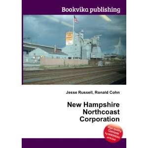  New Hampshire Northcoast Corporation: Ronald Cohn Jesse 
