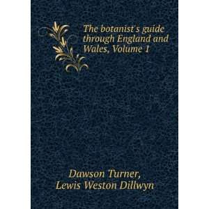  The Botanists Guide Through England and Wales, Volume 1 