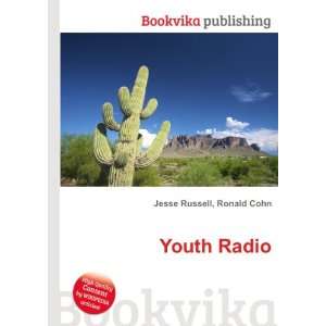  Youth Radio Ronald Cohn Jesse Russell Books