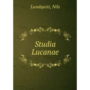  Studia Lucanae Nils Lundquist Books