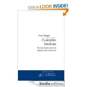 Curiosités tardives (French Edition) Paul Héger  Kindle 