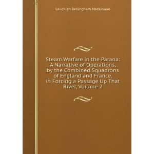   Passage Up That River, Volume 2 Lauchlan Bellingham Mackinnon Books