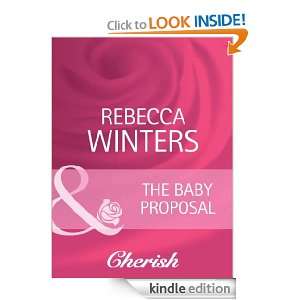 The Baby Proposal Rebecca Winters  Kindle Store