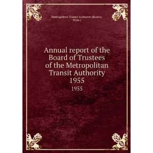   Metropolitan Transit Authority. 1955 Mass.) Metropolitan Transit