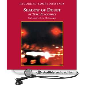   Doubt (Audible Audio Edition) Terri Blackstock, John McDonough Books