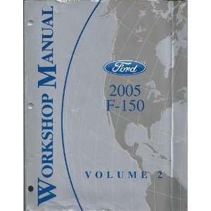  Ford 2005 F 150 Workshop Manual (Volume 2) Ford Books