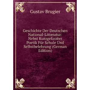   Schule Und Selbstbelehrung (German Edition) Gustav Brugier Books