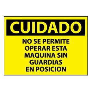 Spanish Vinyl Sign   Cuidado No Se Permite Operar Esta Maquina Sin 