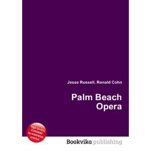  Palm Beach Opera Ronald Cohn Jesse Russell Books