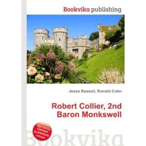   Robert Collier, 2nd Baron Monkswell Ronald Cohn Jesse Russell Books