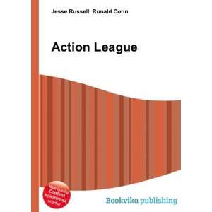  Action League Ronald Cohn Jesse Russell Books