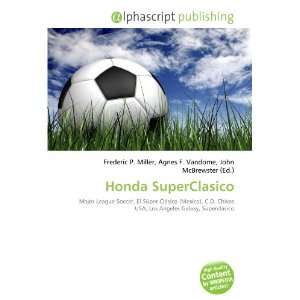  Honda SuperClasico (9786134289894): Books