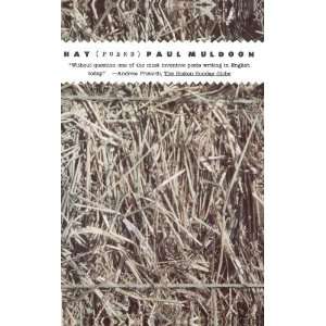  Hay: Poems [Paperback]: Paul Muldoon: Books