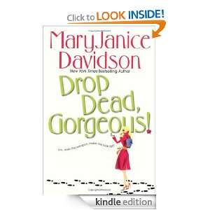 Drop Dead, Gorgeous MaryJanice Davidson  Kindle Store