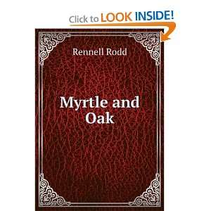  Myrtle and Oak: Rennell Rodd: Books