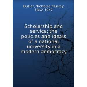   university in a modern democracy, Nicholas Murray Butler Books