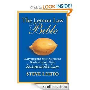 The Lemon Law Bible: Steve Lehto:  Kindle Store