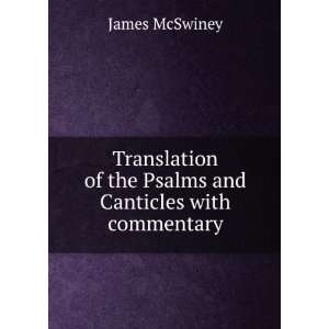   of the Psalms and Canticles with commentary: James McSwiney: Books
