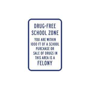  Drug Free School Sign   12x18