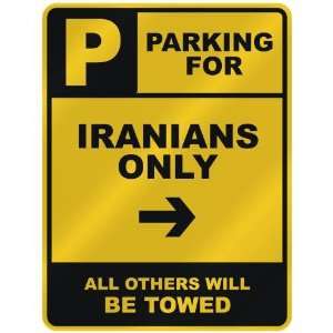  FOR  IRANIAN ONLY  PARKING SIGN COUNTRY IRAN