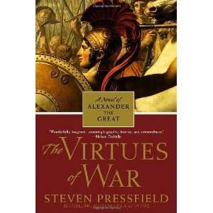   War: A Novel of Alexander the Great [Paperback]: Steven Pressfield