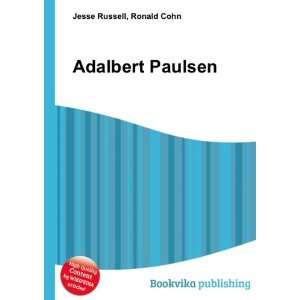  Adalbert Paulsen: Ronald Cohn Jesse Russell: Books