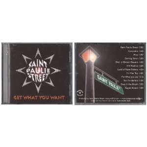  Saint Paulie Street CD: Get What You Want: Everything Else