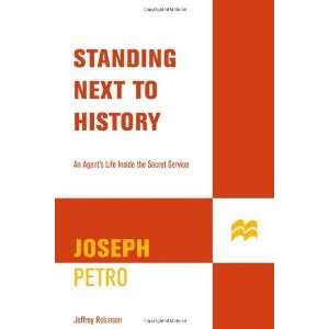   Life Inside the Secret Service [Hardcover] Joseph Petro Books