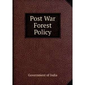  Post War Forest Policy Government of India Books