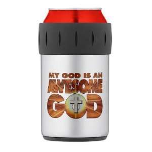   : Thermos Can Cooler Koozie My God Is An Awesome God: Everything Else