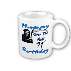  Over the Hill 71st Birthday Coffee Mug: Everything Else