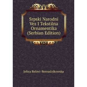  Srpski Narodni Vez I Tekstilna Ornamentika (Serbian 