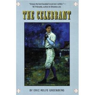The Celebrant A Novel by Eric Rolfe Greenberg (Jan 1, 1993)