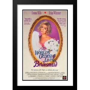  Oldest Living Bridesmaid 20x26 Framed and Double Matted 