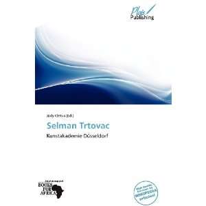  Selman Trtovac (9786138648802) Jody Cletus Books