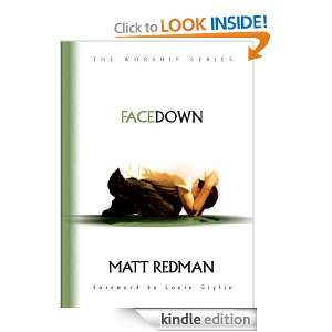 Face Down (Worship Series) Matt Redman  Kindle Store