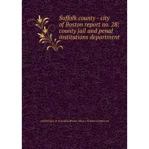  Suffolk county   city of Boston report no. 28 county jail 