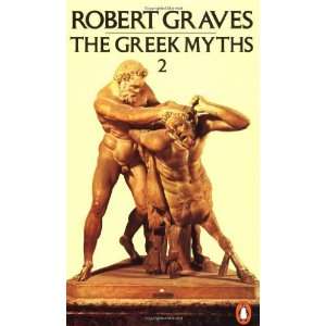  The Greek Myths (Volume 2) (9780140010275) Robert Graves 