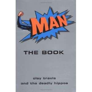  Man The Book [Paperback] Clay Travis Books